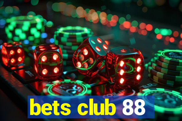 bets club 88